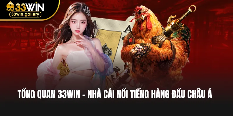 Giới thiệu về 33WIN